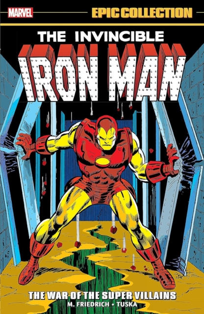 Iron Man: Epic Collection vol 6 - The War Of The Super Villains s/c