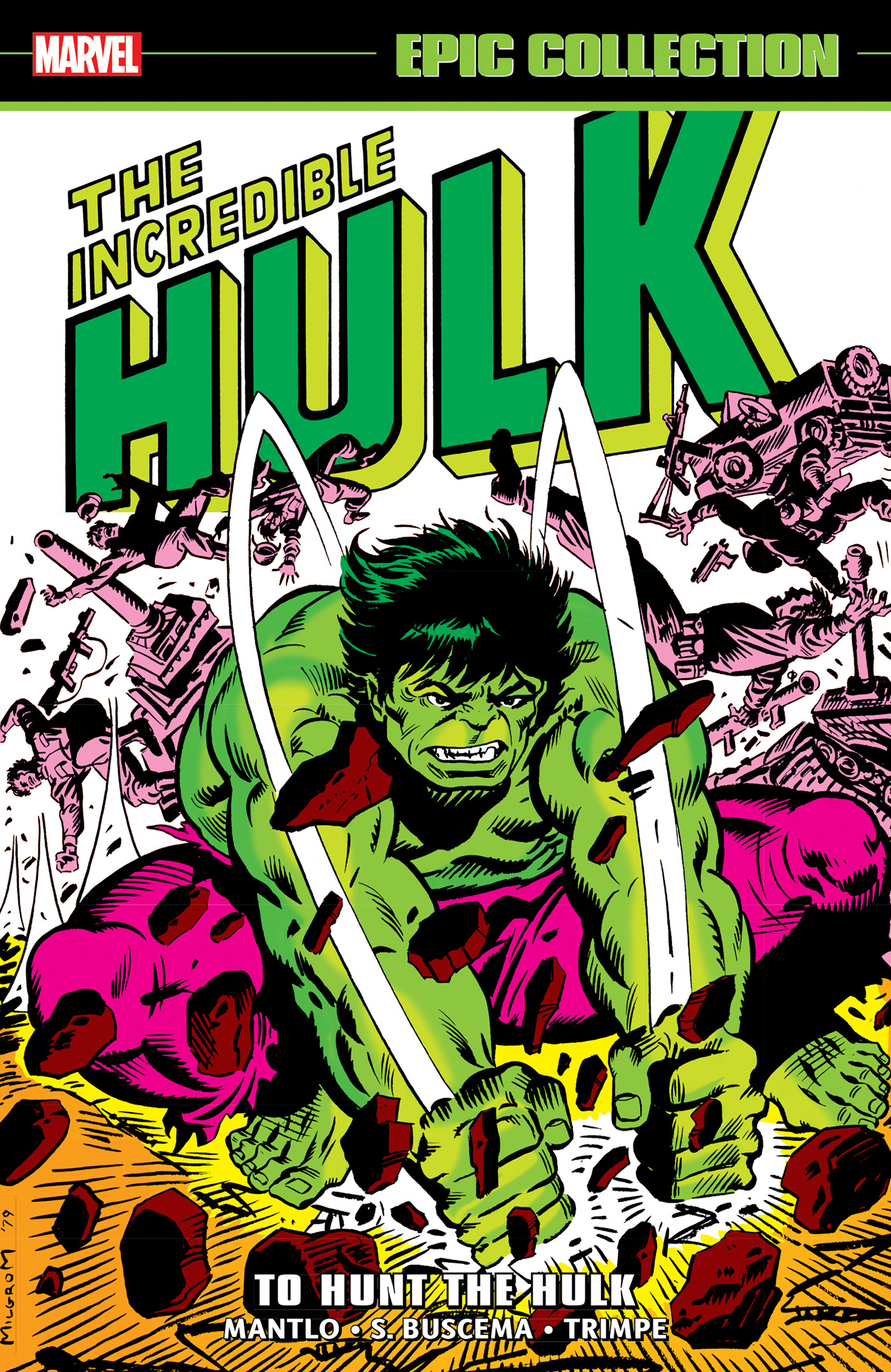 Incredible Hulk Epic Collection: To Hunt The Hulk s/c