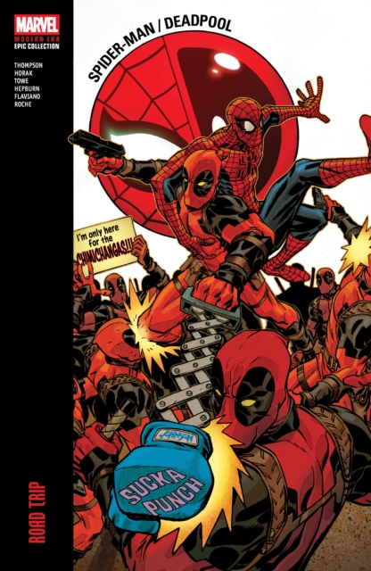 Spider-Man / Deadpool: Modern Era Epic Collection vol 3: Road Trip s/c