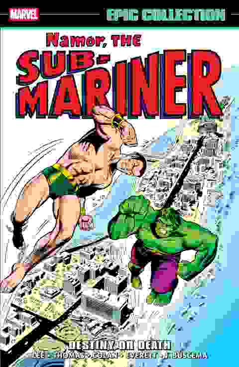 Namor The Sub-mariner Epic Collection s/c Destiny Or Death