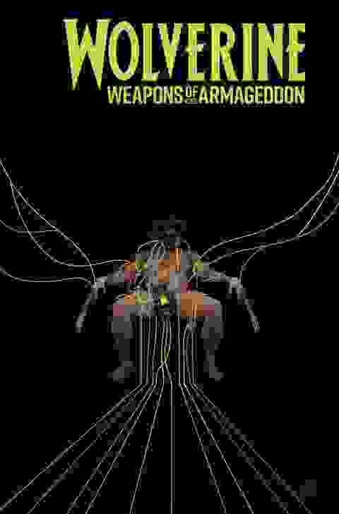 Wolverine: Weapons Of Armageddon s/c