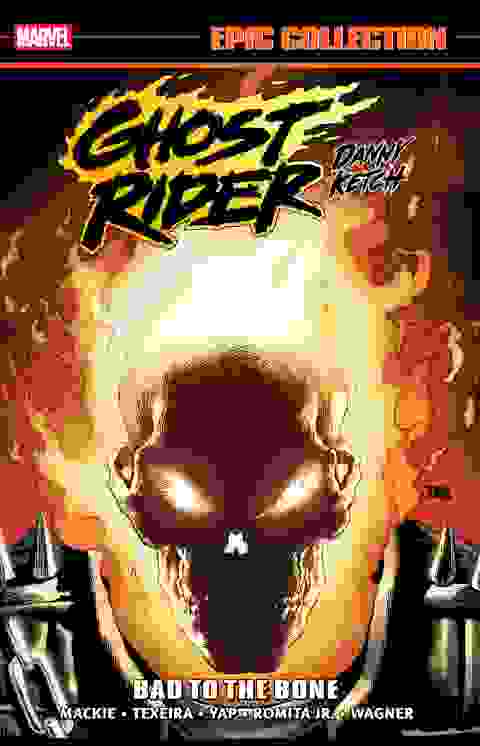 Ghost Rider: Danny Ketch Epic Collection s/c Bad To The Bone