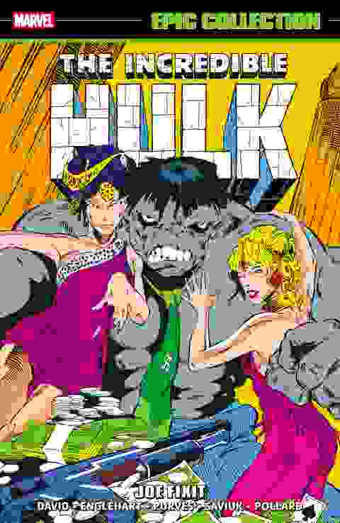 Incredible Hulk Epic Collection s/c Joe Fixit