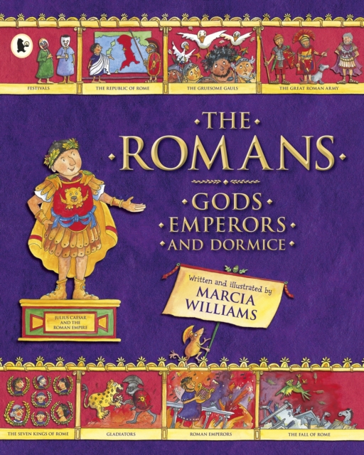 The Romans: Gods, Emperors and Dormice s/c