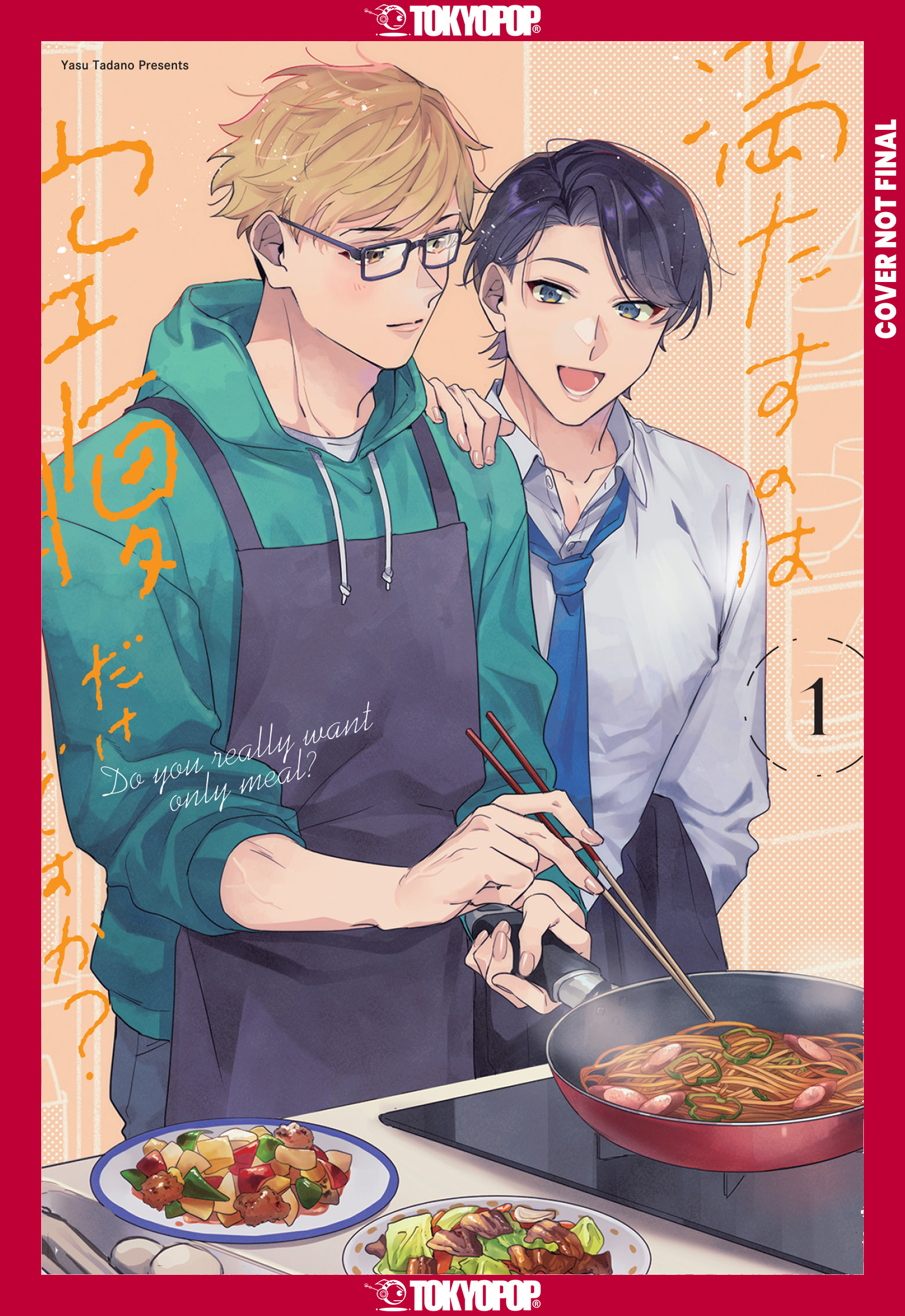 Do You Really Want Only A Meal?, Volume 1