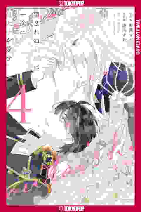 The Unwanted Bride Loves The Crown Prince With All Her Heart vol 4