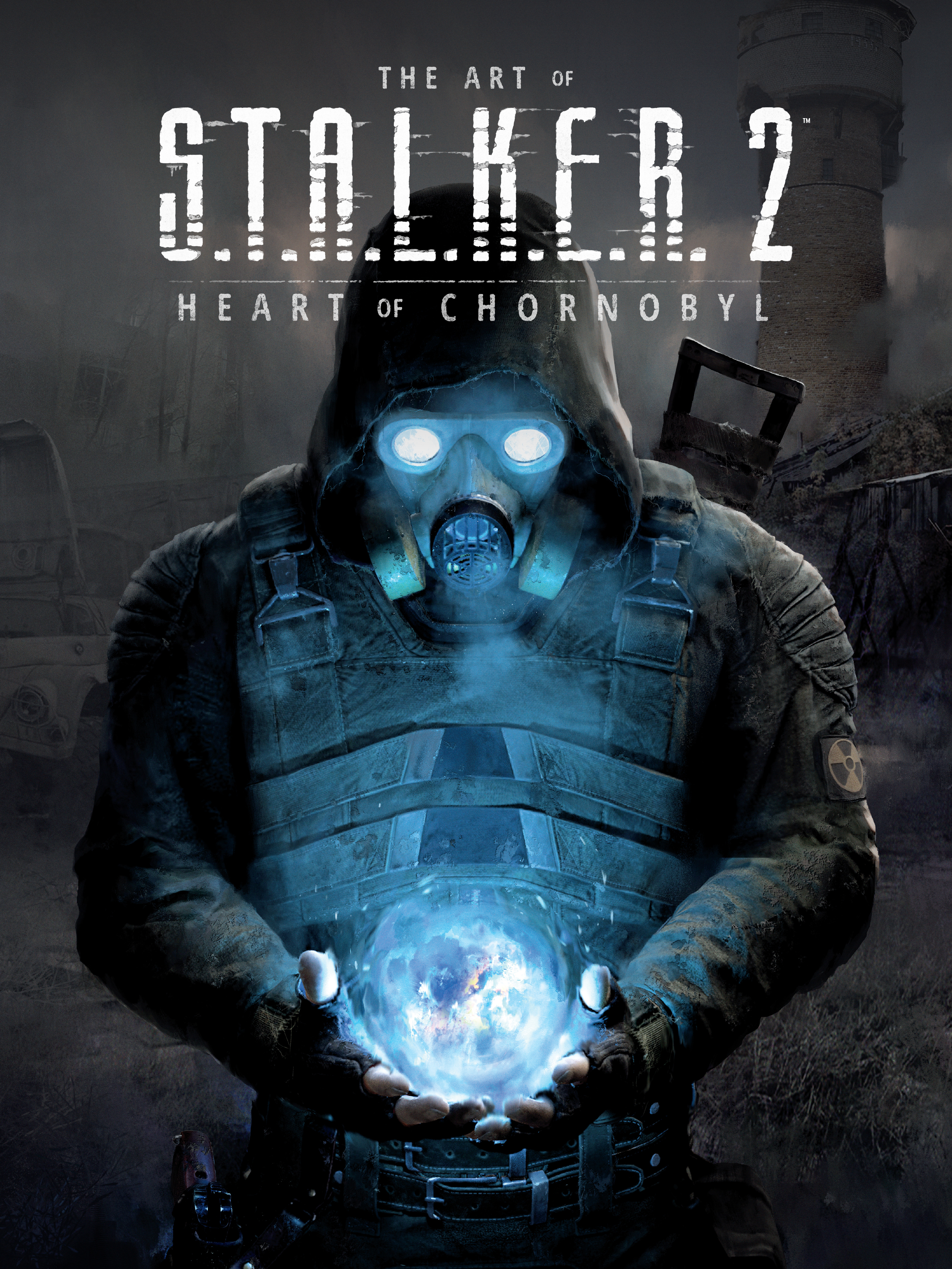 The Art Of S.t.a.l.k.e.r. 2: Heart Of Chornobyl h/c