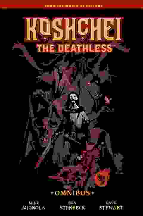 Koshchei The Deathless Omnibus h/c