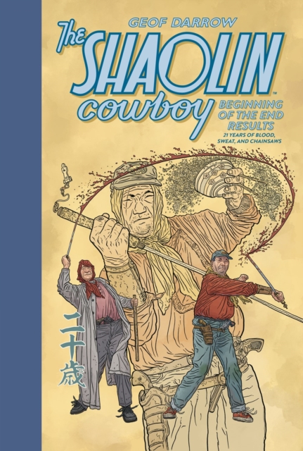 The Shaolin Cowboy: Beginning Of The End Results h/c