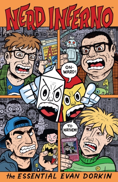 Nerd Inferno: The Essential Evan Dorkin s/c