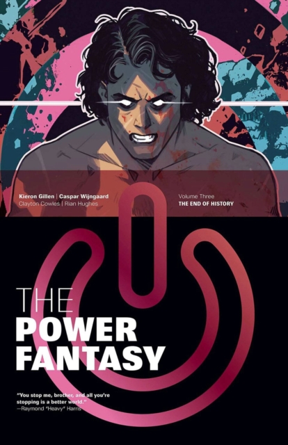 Power Fantasy vol 3: The End Of History s/c