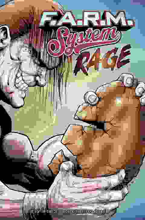 F.A.R.M. System Book 2 Tp: Rage