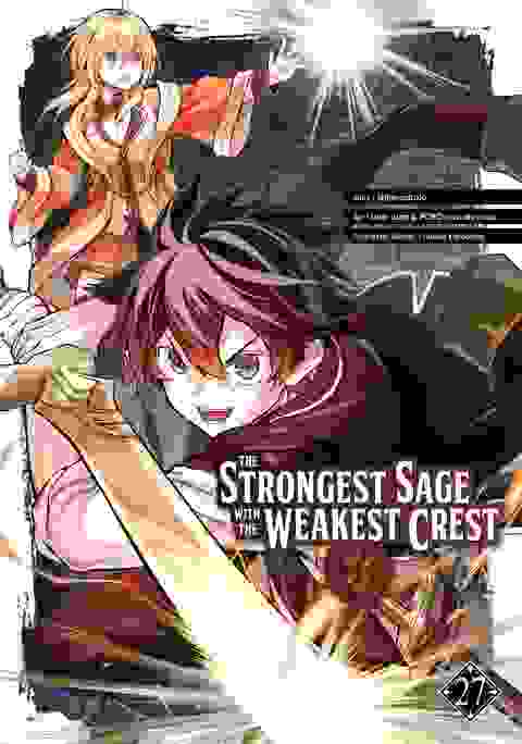 The Strongest Sage With The Weakest Crest Gn Vol 27