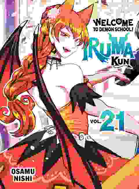 Welcome To Demon School! Iruma-Kun vol 21