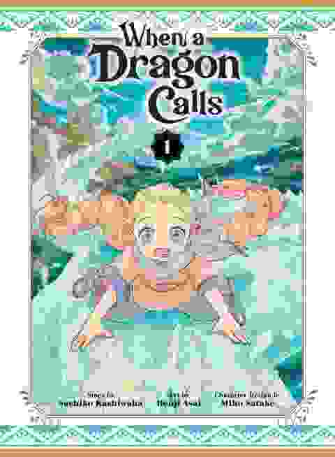 When A Dragon Calls vol 1
