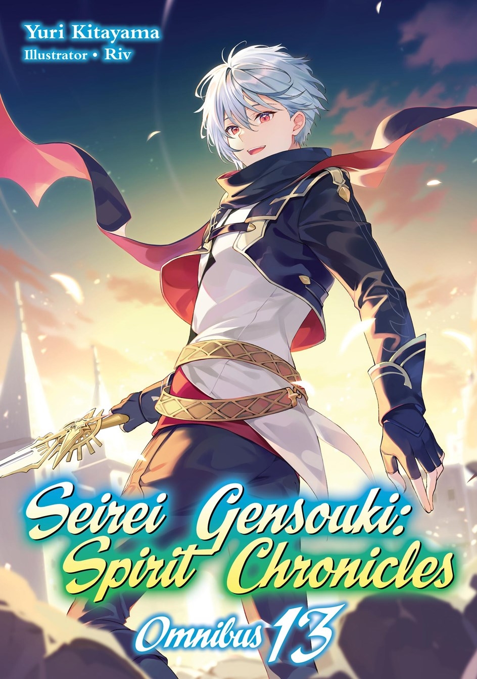 Seirei Gensouki: Spirit Chronicles: Omnibus Light Novel vol 13