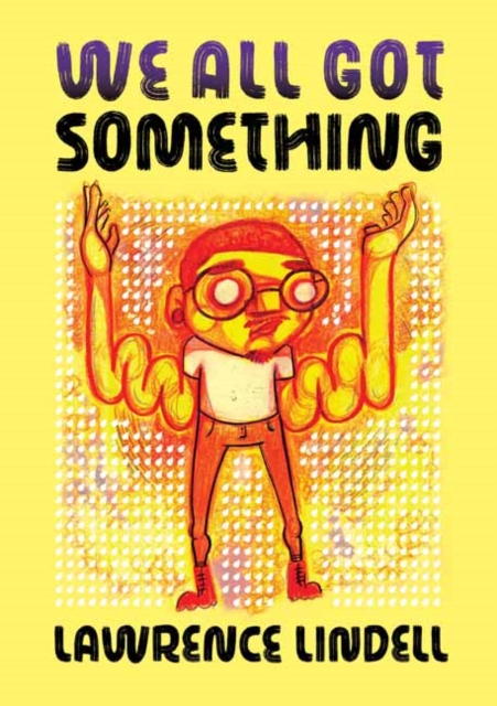 We All Got Something s/c