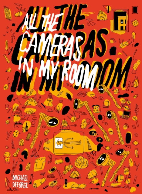 All The Cameras In My Room h/c