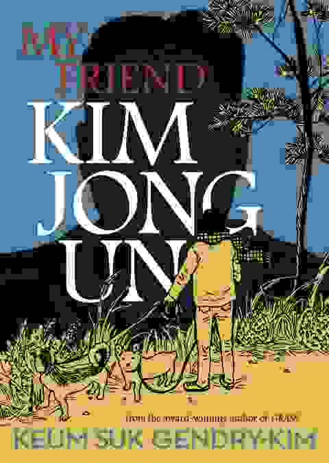 My Friend Kim Jong Un s/c