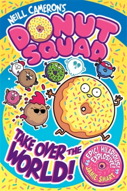Donut Squad: Take Over The World s/c
