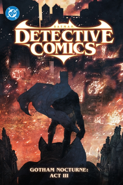 Batman: Detective Comics vol 5: Gotham Nocturne: Act 3 s/c