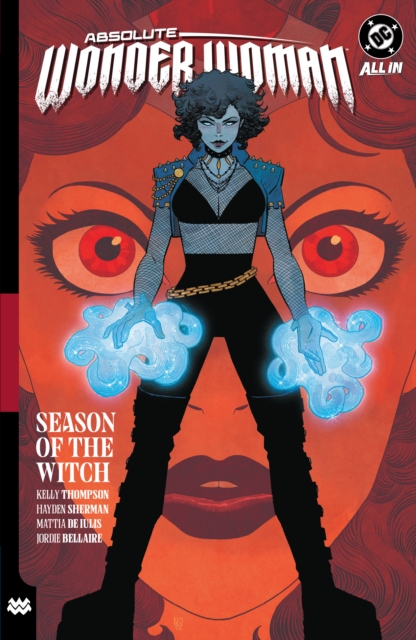 Absolute Wonder Woman vol 3: Season Of The Witch s/c