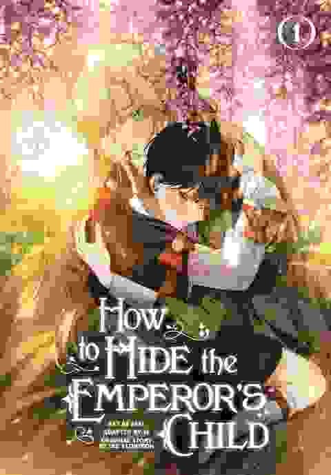 How To Hide The Emperor's Child, Volume 1