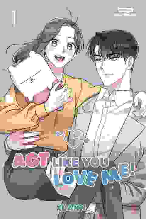 Act Like You Love Me! vol 1