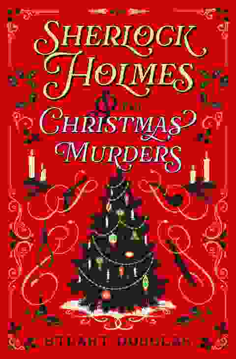 Sherlock Holmes And The Christmas Murders h/c Novel