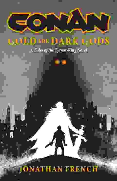 Conan: Gold For Dark Gods h/c Novel