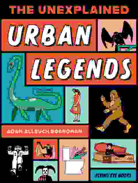 The Unexplained: Urban Legends