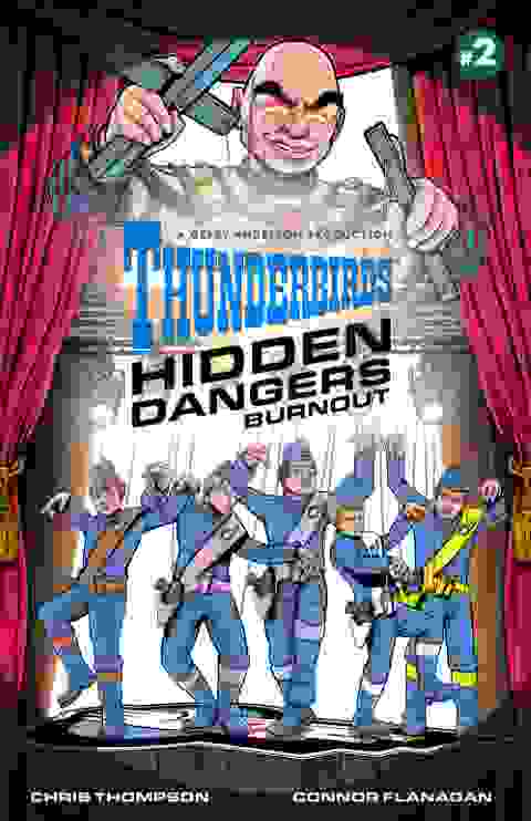 Thunderbirds Hidden Dangers Burnout #2 (of 4)