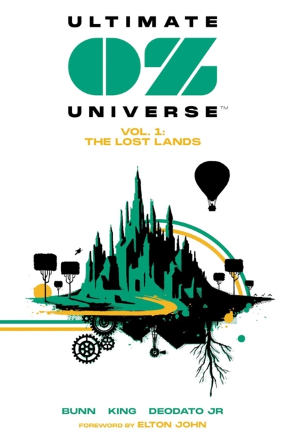 Ultimate Oz Universe vol 1: The Lost Lands s/c