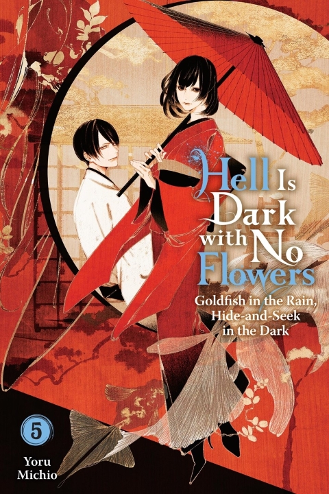 Hell Is Dark With No Flowers Light Novel vol 5