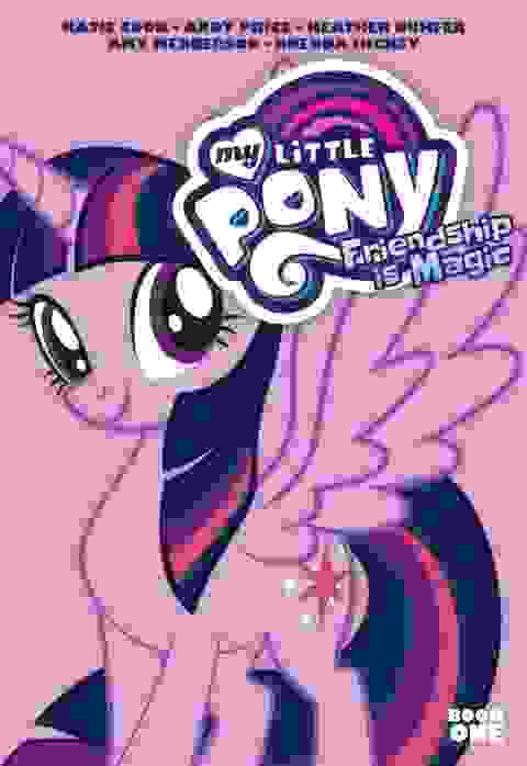 My Little Pony: Friendship Is Magic Book One s/c