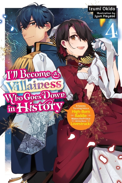 I�Ll Become A Villainess Who Goes Down In History Novel vol 4