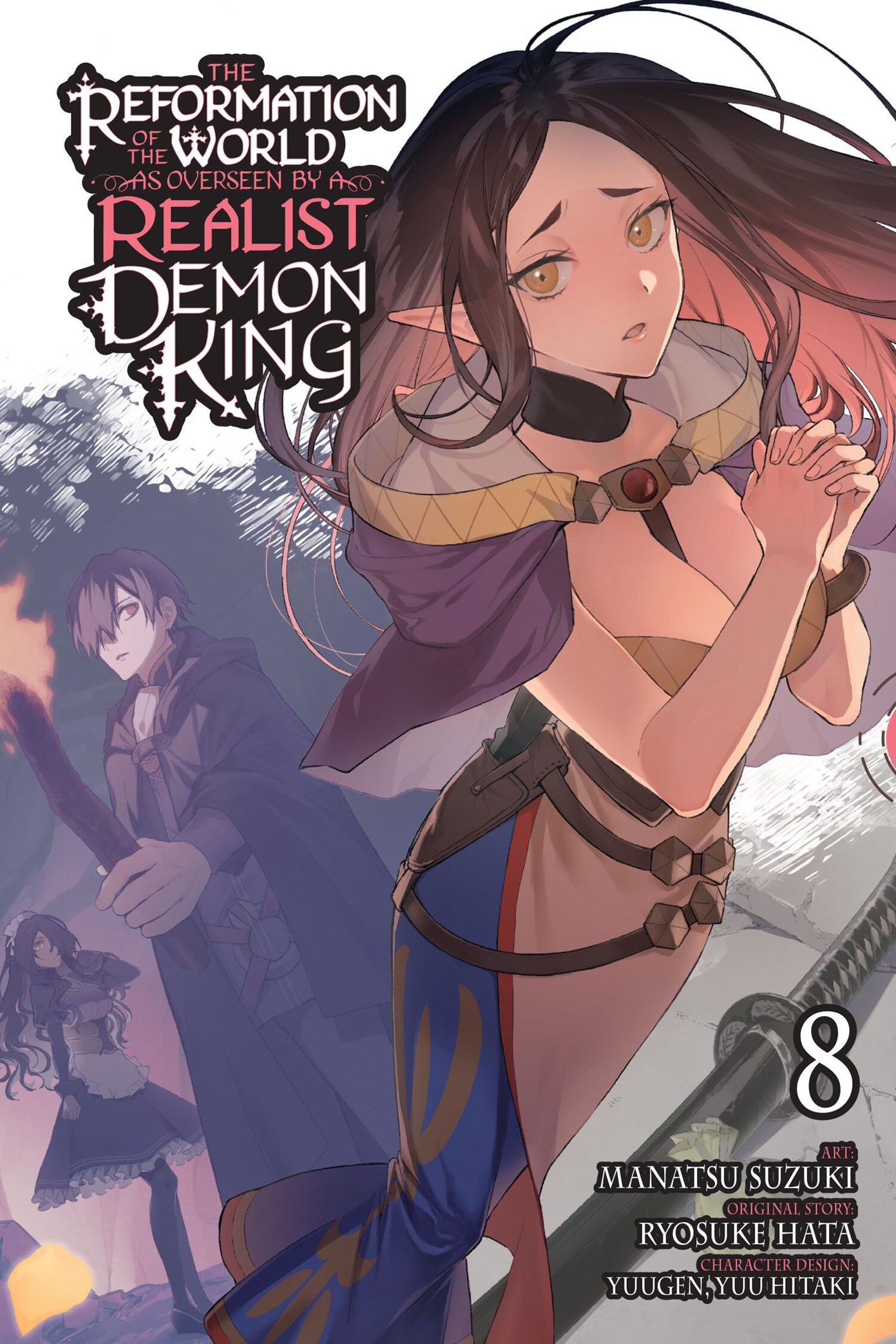 The Reformation Of The World As Overseen By A Realist Demon King vol 8