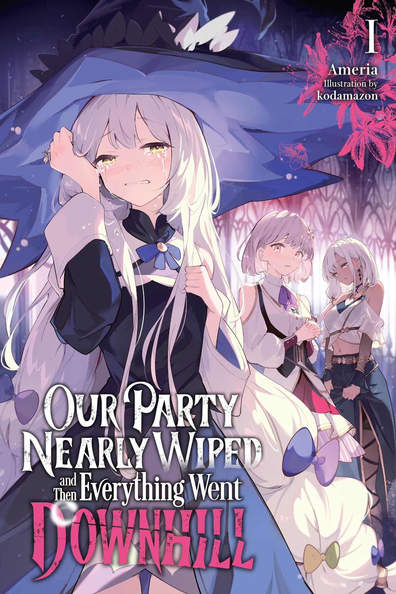 Our Party Nearly Wiped And Then Everything Went Downhill vol 1