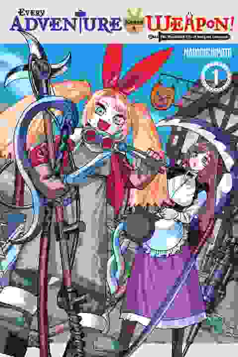 Every Adventure Needs A Weapon! vol 1