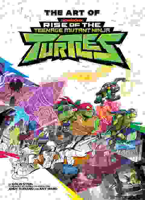 The Art Of Rise Of The Teenage Mutant Ninja Turtles h/c