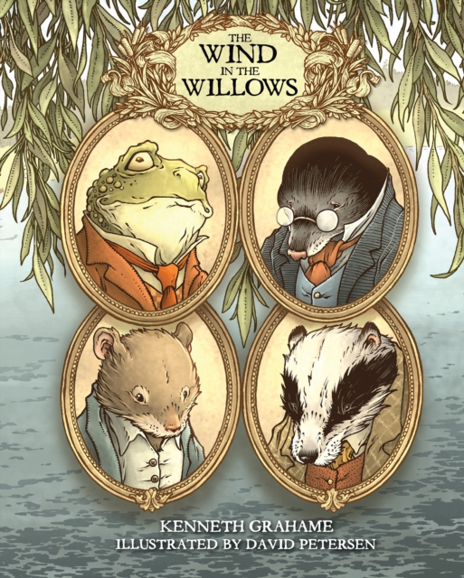 The Wind in the Willows: With Illustrations by David Petersen s/c