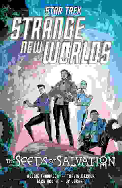 Star Trek Strange New Worlds s/c The Seeds Of Salvation