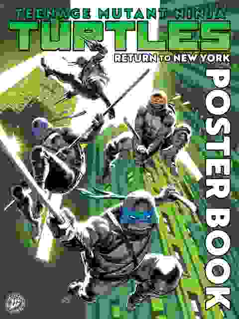 Teenage Mutant Ninja Turtles Return To New York Poster Book s/c