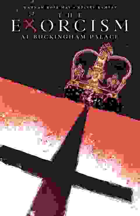 The Exorcism At Buckingham Palace s/c