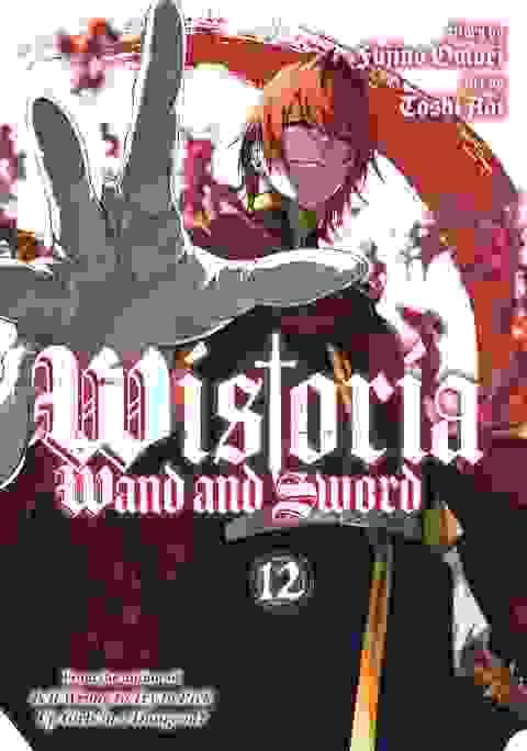 Wistoria Wand And Sword vol 12