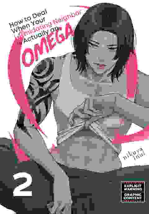 How To Deal When Your Intimidating Neighbor Is Actually An Omega vol 2