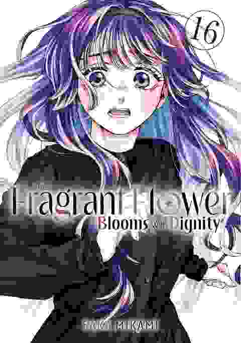 The Fragrant Flower Blooms With Dignity vol 16