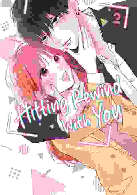Hitting Rewind With You vol 2
