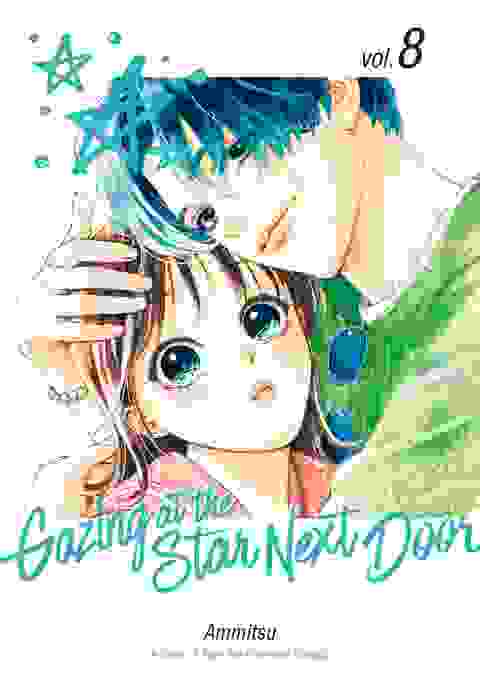 Gazing At The Star Next Door vol 8