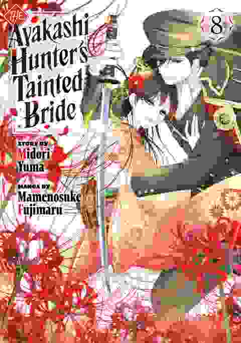 The Ayakashi Hunter's Tainted Bride vol 8